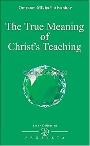 The True Meaning of Christ's Teaching