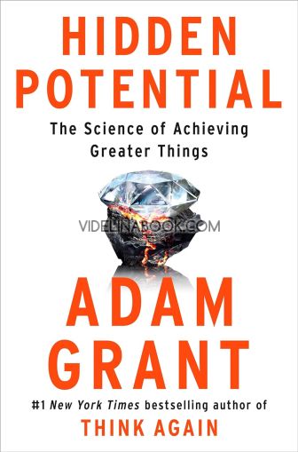 Hidden Potential, Adam Grant 