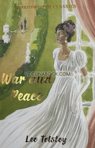War and Peace, Leo Tolstoy