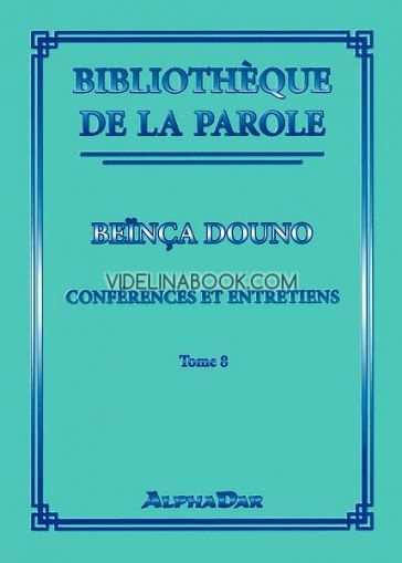 Bibliotheque de la parole - tome 8