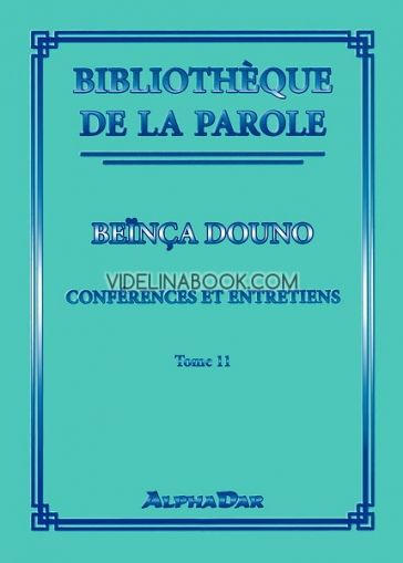 Bibliotheque de la parole - tome 11