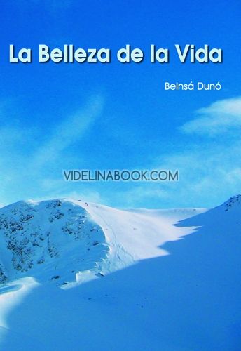  La Belleza de la Vida