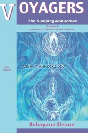 Voyagers: The Sleeping Abductees, Volume 1, Anna Hayes