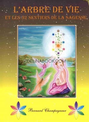 Lárbre de vie et les 32 sentiers de la sagesse
